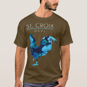 St Croix USVI Flower Hibiscus Chicken Lover Souven T-Shirt
