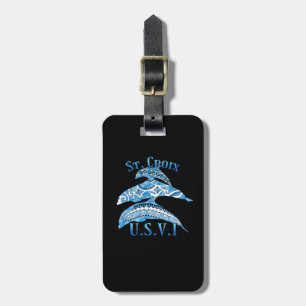 St. Croix USVI Vacation Tribal Dolphins Luggage Tag
