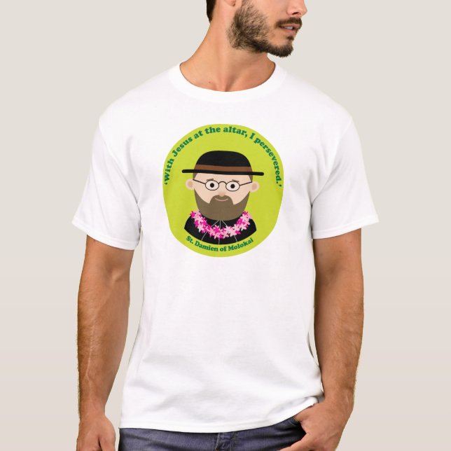 St. Damien of Molokai T-Shirt (Front)