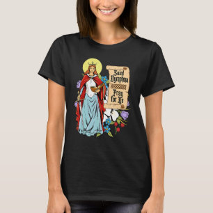 St Dymphna Purity Lily Patron Saint Mental Health T-Shirt