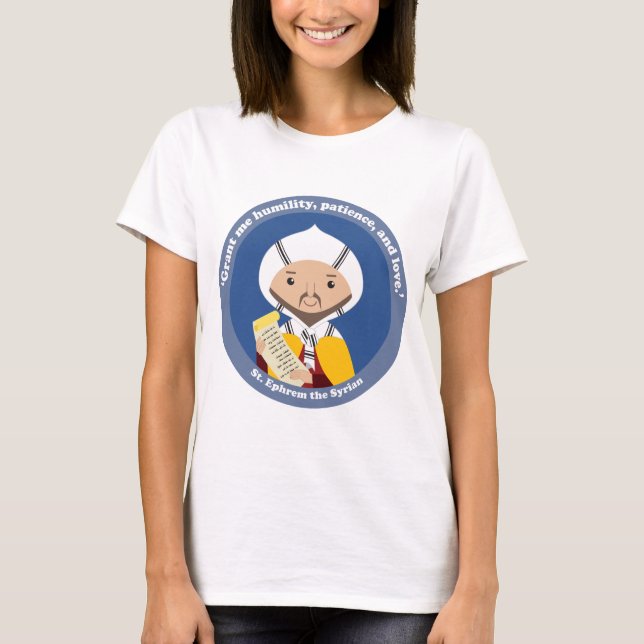 St. Ephrem of Syria T-Shirt (Front)