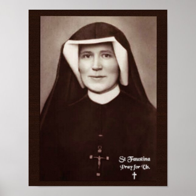 St Faustina Pray for Us Poster (Front)