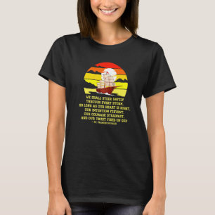 St Frances De Sales Catholic Saint Quotes  Trust I T-Shirt