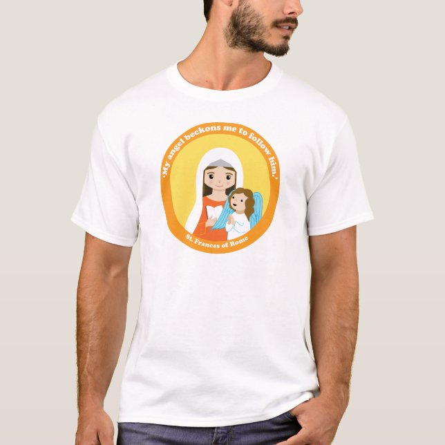 St. Frances of Rome T-Shirt (Front)
