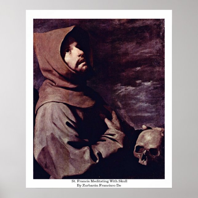 St. Francis Meditating With Skull Poster (Front)
