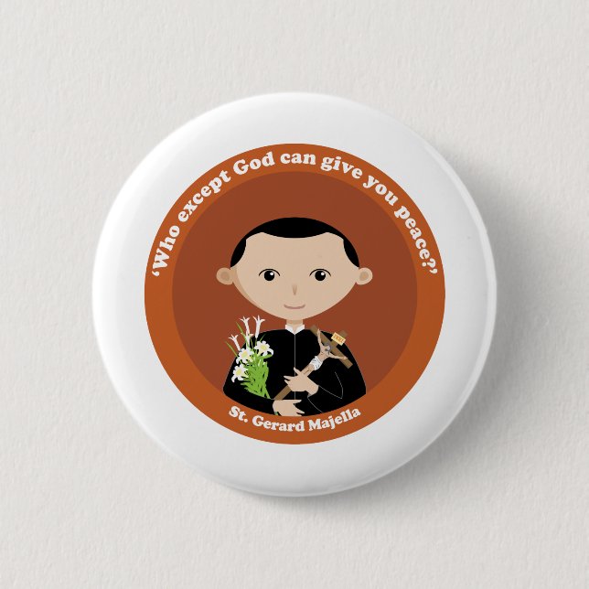 St. Gerard Majella 6 Cm Round Badge (Front)
