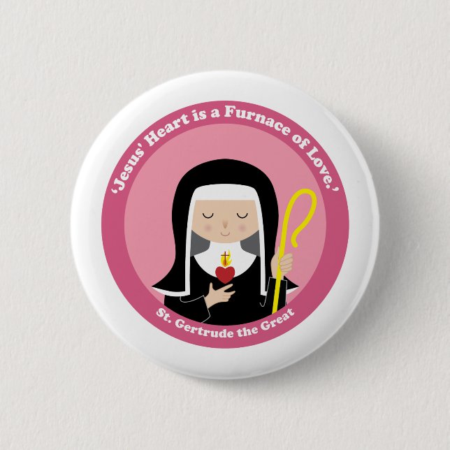 St. Gertrude the Great 6 Cm Round Badge (Front)