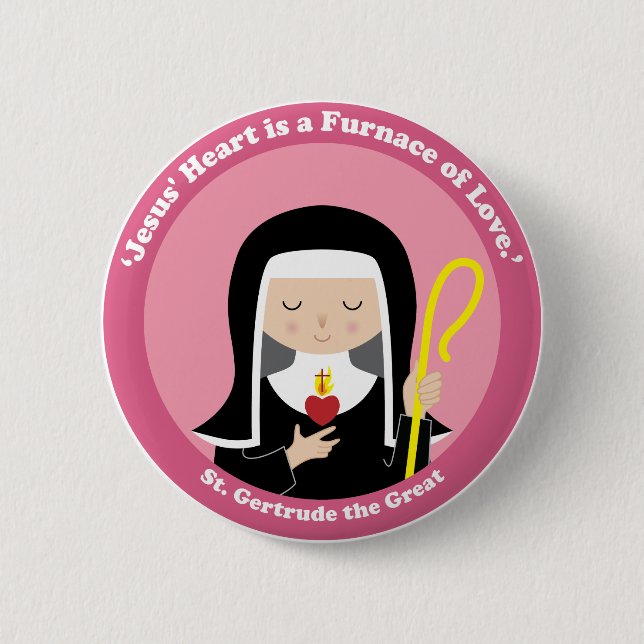 St. Gertrude the Great 6 Cm Round Badge (Front)