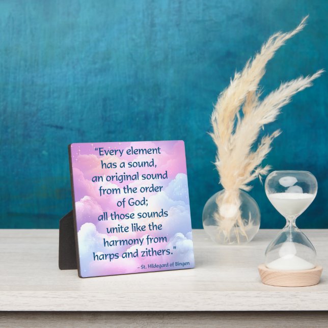 St Hildegard of Bingen Quote Plaque w/Easel (Insitu)