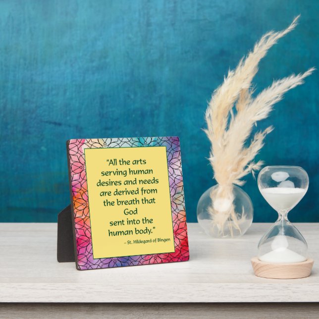 St Hildegard of Bingen Quote Plaque w/Easel (Insitu)