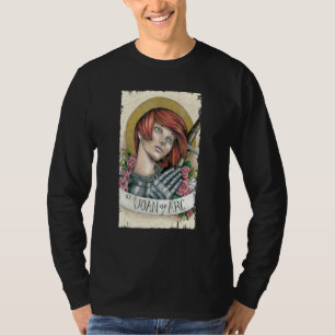 St Joan Of Arc Am Not Afraid I Was Born Do This Sa T-Shirt