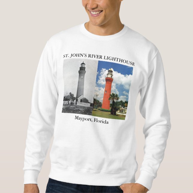 St John's River Lighthouse, Mayport Florida Sweatshirt (Front)
