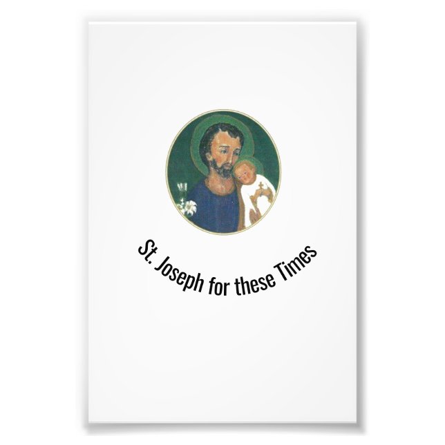 St. Joseph for these Times Photo Print (Front)