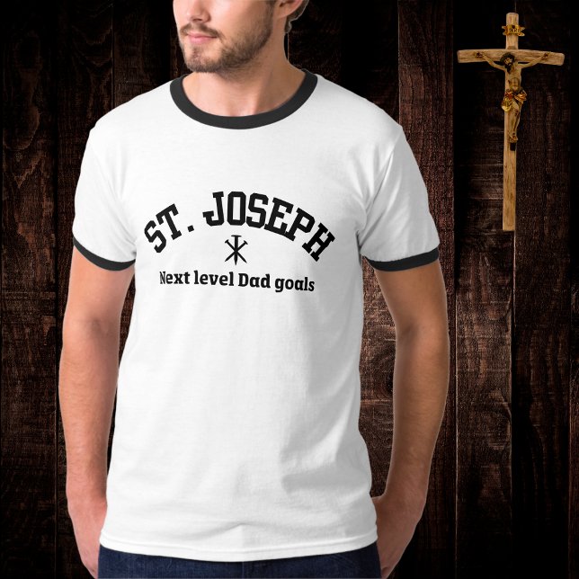 St. Joseph Next Level Dad Goals T-Shirt (St. Joseph: Next level dad goals shirt for men. )