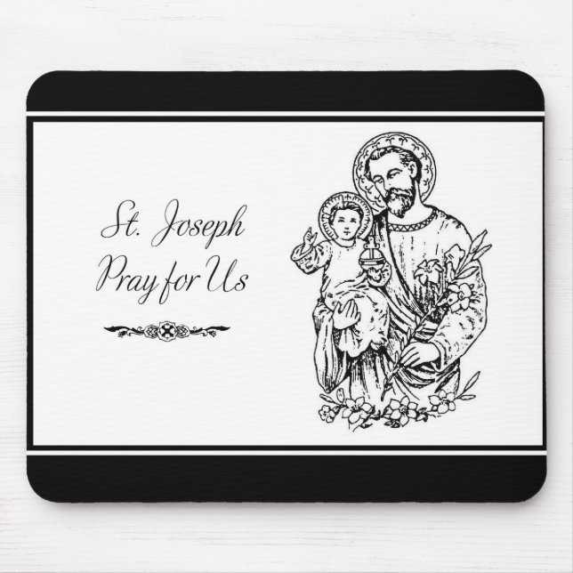 St. Joseph Pray for Us Black,  White, Catholic Mouse Pad (Front)