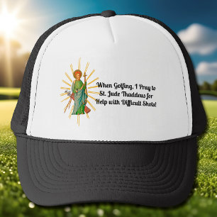 St Jude Thaddeus, Invoked for Difficult Golf Shots Trucker Hat