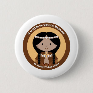 St. Kateri Tekakwitha 6 Cm Round Badge