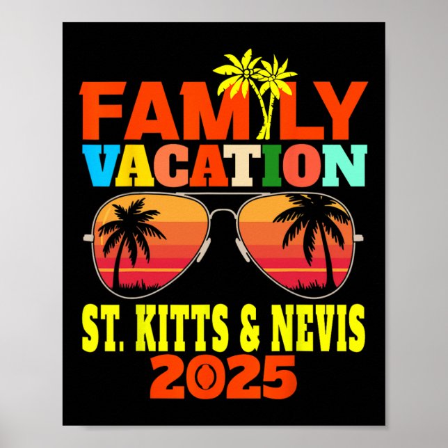 St. Kitts And Nevis Vacation Family Vacation 2025  Poster (Front)