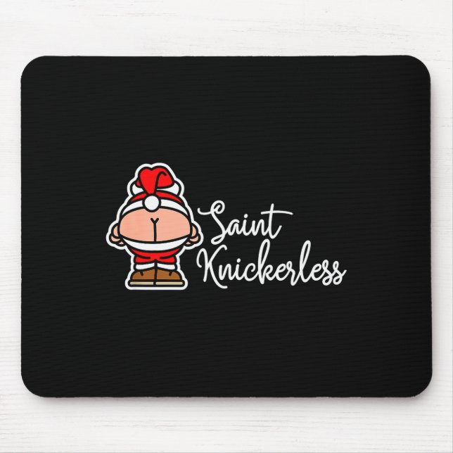 St. Knickerless Funny Mooning Santa Claus Christma Mouse Pad (Front)