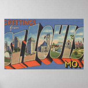 St. Louis, Missouri - Large Letter Scenes Poster