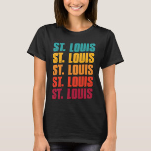 St Louis Missouri Souvenir Retro Vintage St Louis T-Shirt