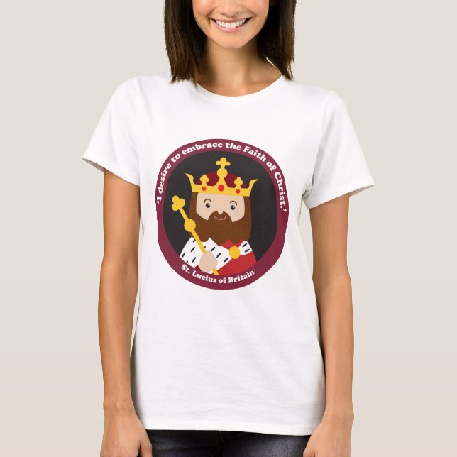 St. Lucius of Britain T-Shirt (Front)