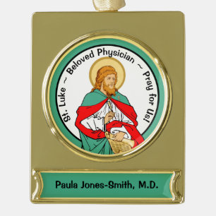 St. Luke, Beloved Physician (RLS 08; MedVers.) Gold Plated Banner Ornament