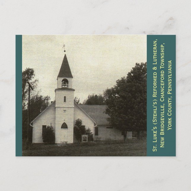 St. Luke's Reformed & Lutheran Church, York Co, PA Postcard (Front)