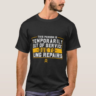 st Lung Transplant Surgery Recovery Gag Cancer T-Shirt