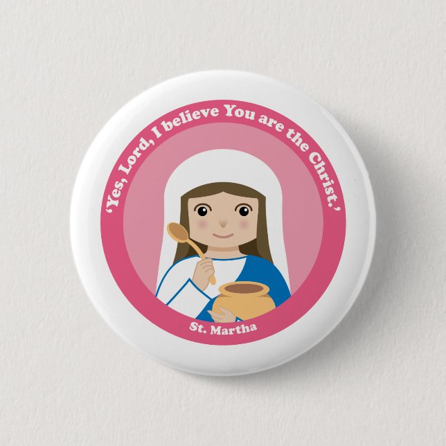 St. Martha 6 Cm Round Badge (Front)