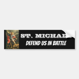 St. Michael the Archangel Defend us in Battle Bumper Sticker