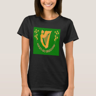 St Paddy Day Erin Go Braless Bragh a Grand Gag T-Shirt