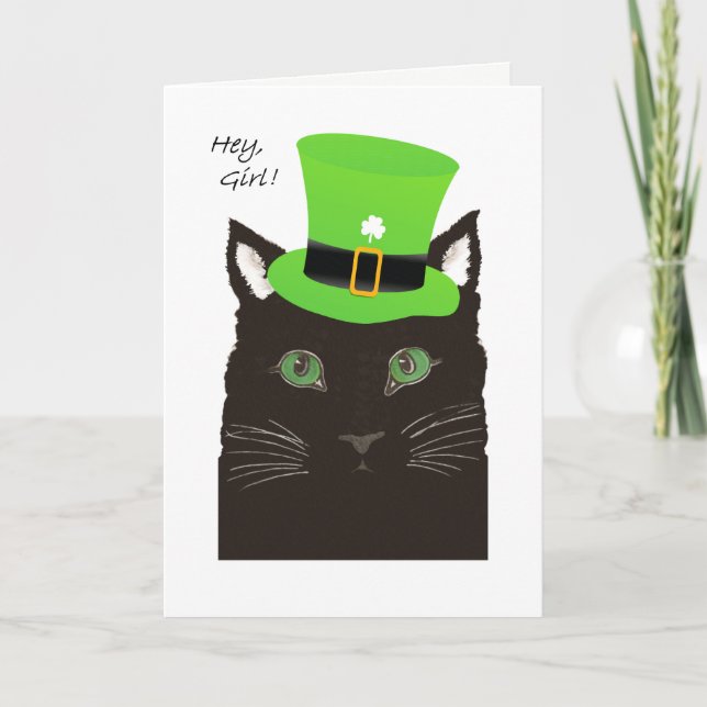 St Paddy's Day, Hey Girl, Girlfriend, Cat with Hat Card (Front)