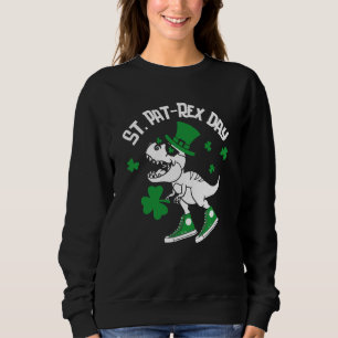 St Pat Rex Day Dinosaur Lucky Shamrock St Patrick' Sweatshirt