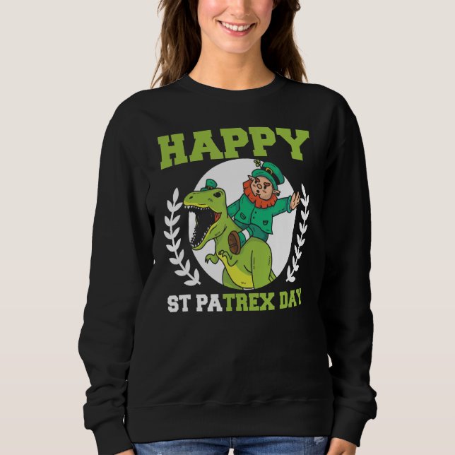 St Patrex Day Leprechaun Dino T Rex Sweatshirt (Front)