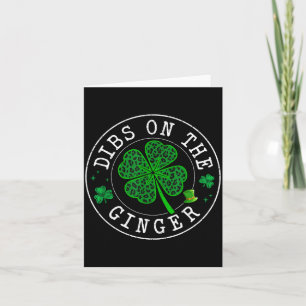 St patrick day dibs on the ginger leopard saint card