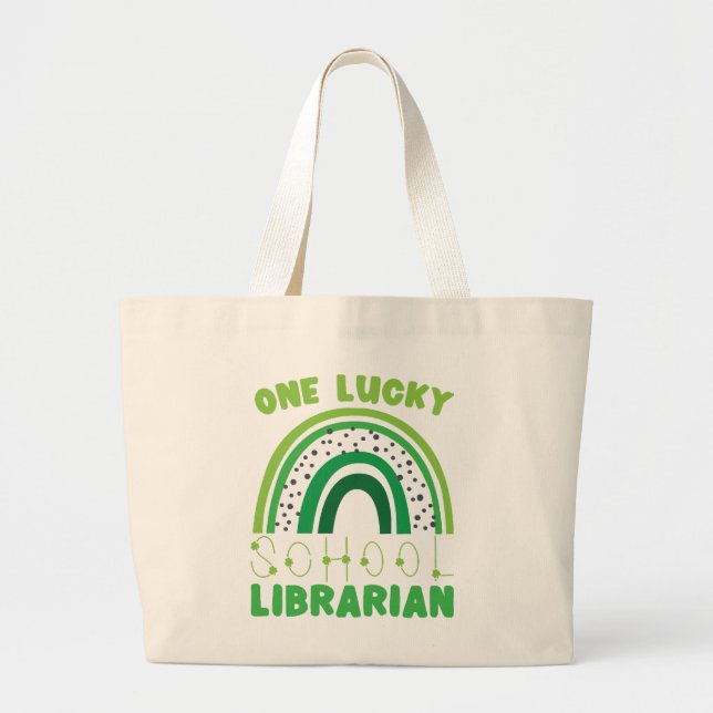 St. Patrick Day Lucky Librarian Large Tote Bag (Front)