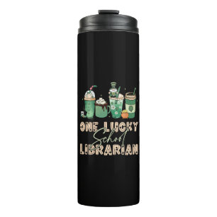 St. Patrick Day Lucky Librarian Thermal Tumbler