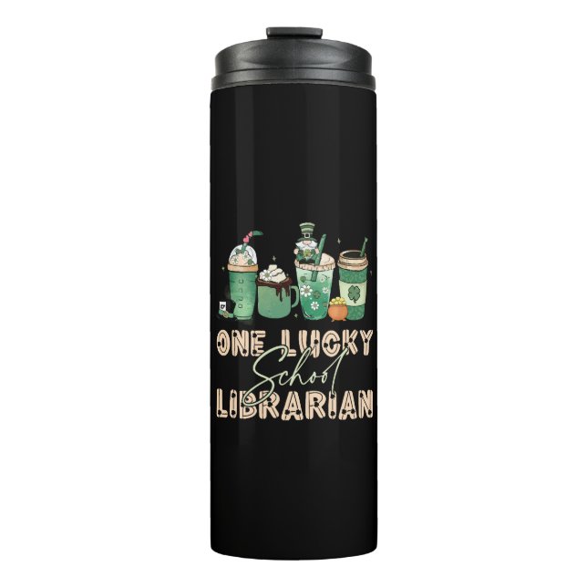 St. Patrick Day Lucky Librarian Thermal Tumbler (Front)