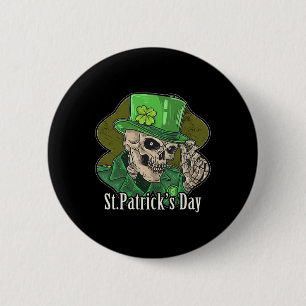 St. Patrick Day Skeleton Clover Fun Sarcastic 6 Cm Round Badge