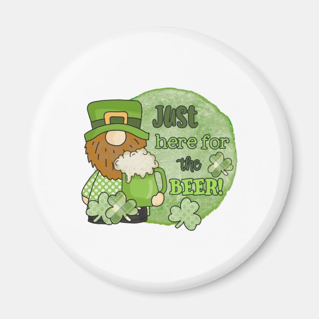 St. Patrick Green Gnome | Just Here For The Beer Magnet (Front)