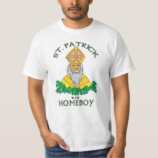 St. Patrick Is My Homeboy T-Shirt