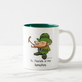 St. Patrick is my homeboy Two-Tone Coffee Mug