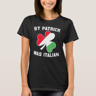St Patrick S Boys Day Pajama St Patricks Was Itali T-Shirt