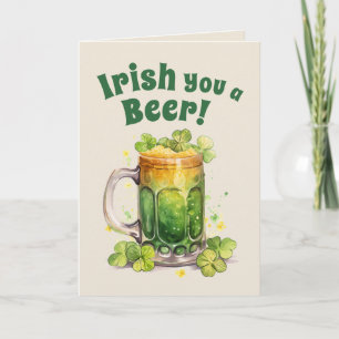 St. Patrick’s Day Funny Beer Mug Card– Irish Luck Card