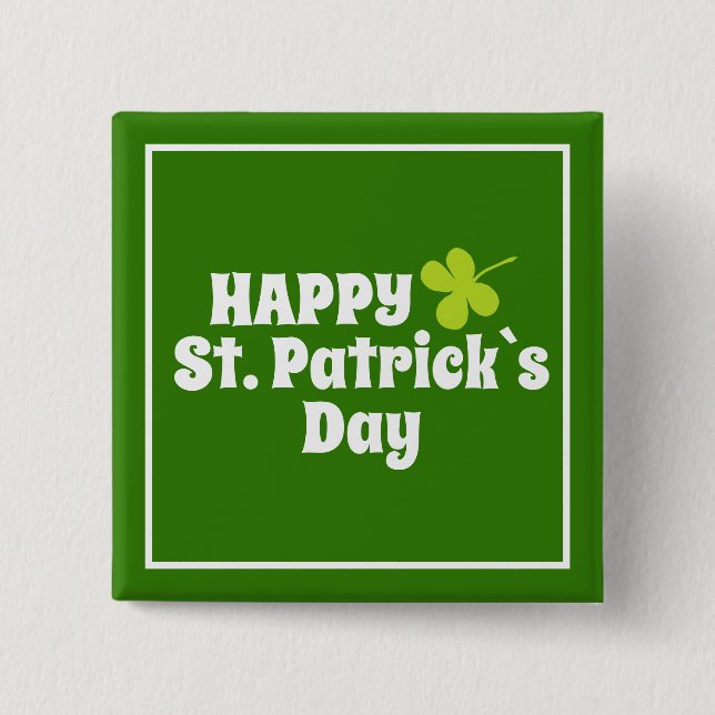 St Patrick`s day Shamrock Green 15 Cm Square Badge (Front)