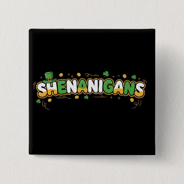  St. Patrick’s Day Shenanigans Leprechaun Hat  15 Cm Square Badge (Front)