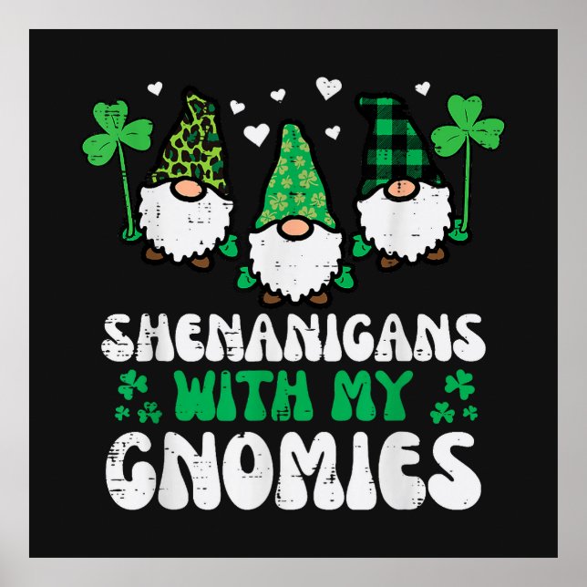 St Patrick Shenanigans With Gnomies Gnomes Poster (Front)