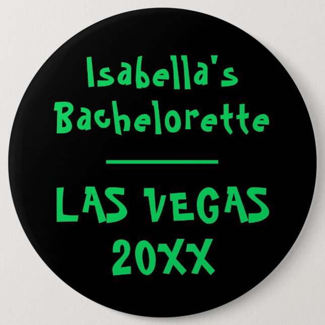 St Patricks Bachelorette In Vegas Neon Green Black 6 Cm Round Badge (Front)