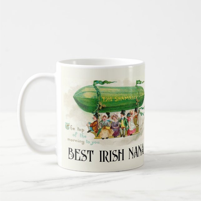 St Patrick's Best Irish Nana Top of the Morning  Coffee Mug (Left)